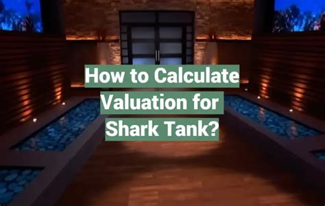calculate valuation shark tank|Shark Tank Valuation Formulas: What Stock Market .